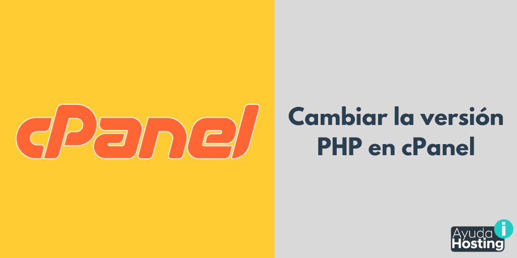 Cambiar la versión PHP en cPanel