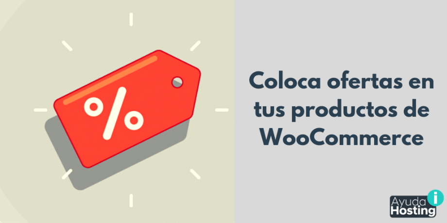 Coloca ofertas en tus productos de WooCommerce