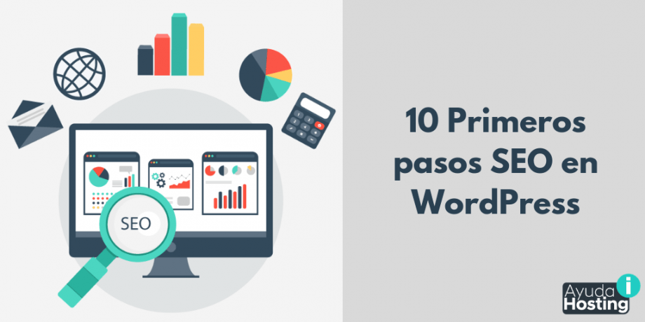 10 Primeros pasos SEO en WordPress 10 Primeros pasos SEO en WordPress
