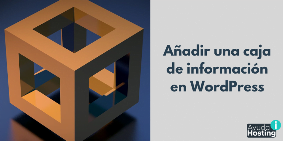 Añadir una caja de información en WordPress