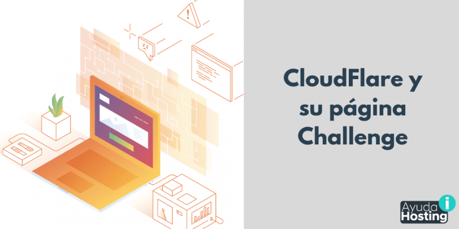 CloudFlare y su página Challenge