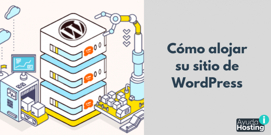 Cómo alojar su sitio de WordPress