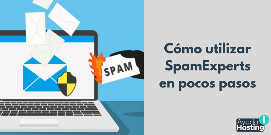 Cómo utilizar SpamExperts en pocos pasos