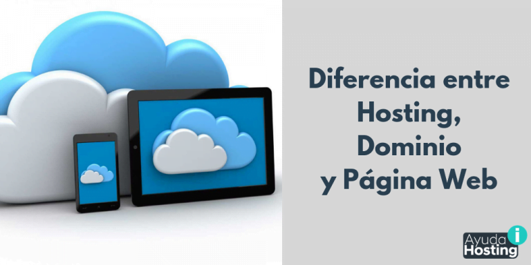 Diferencia Entre Hosting, Dominio Y Página Web