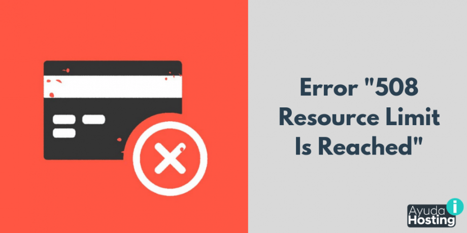 Error "508 Resource Limit Is Reached"