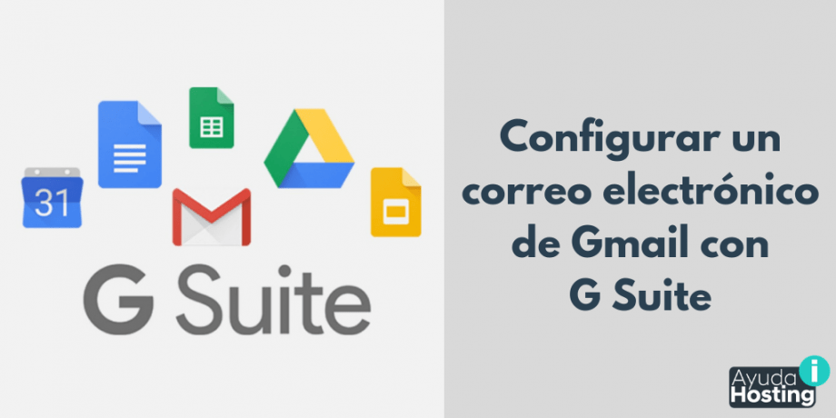 Cómo configurar un correo electrónico de Gmail con G Suite
