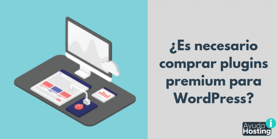 ¿Es necesario comprar plugins premium para WordPress?