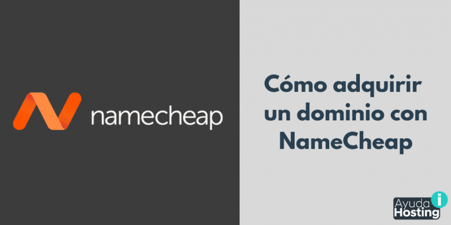 Cómo adquirir un dominio con NameCheap