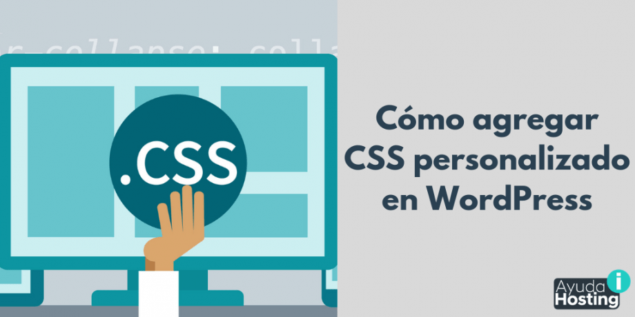 Cómo agregar CSS personalizado en WordPress
