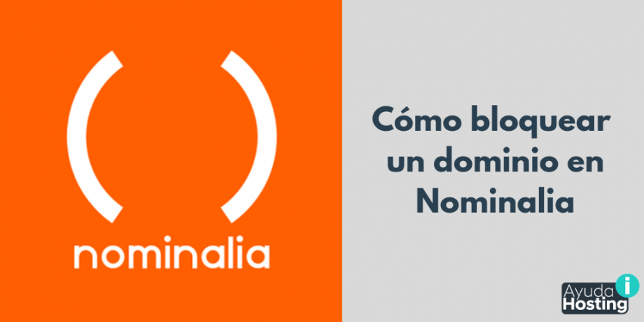 Cómo bloquear un dominio en Nominalia