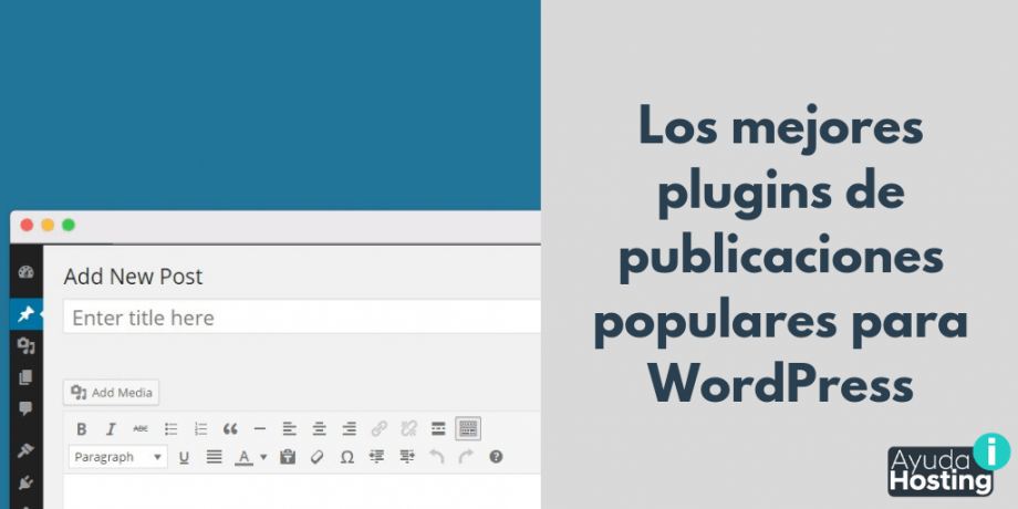 Los mejores plugins de publicaciones populares para WordPress