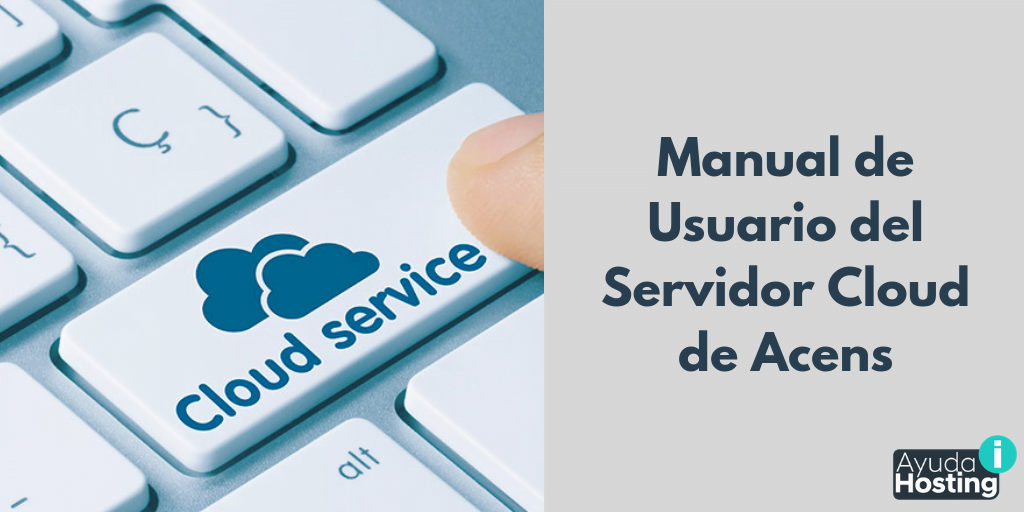 Manual de Usuario del Servidor Cloud (Windows server 2012) de Acens