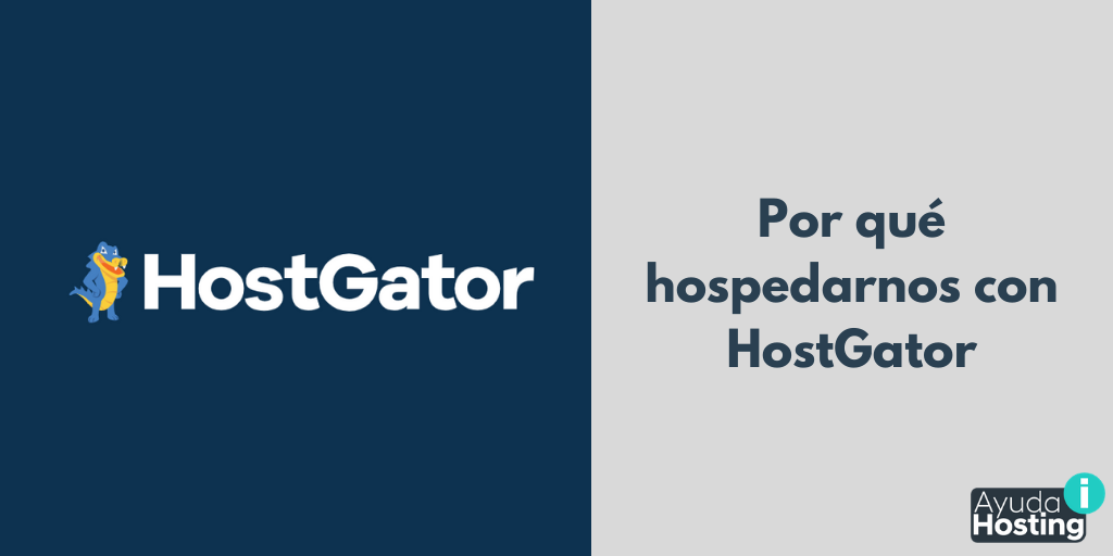 Por qué hospedarnos con HostGator