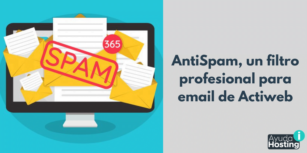 AntiSpam, un filtro profesional para email de Actiweb