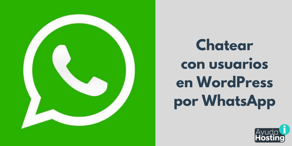 Cómo chatear con usuarios en WordPress mediante WhatsApp