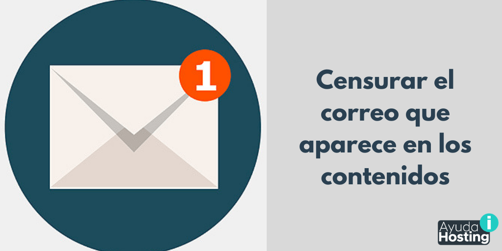 Cómo censurar las direcciones de correo que aparecen en los contenidos