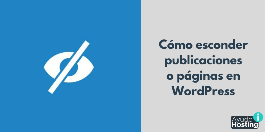 Cómo esconder publicaciones o páginas en WordPress