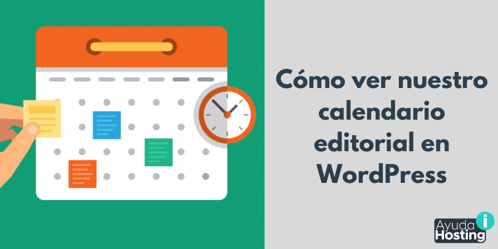 Cómo ver nuestro calendario editorial en WordPress