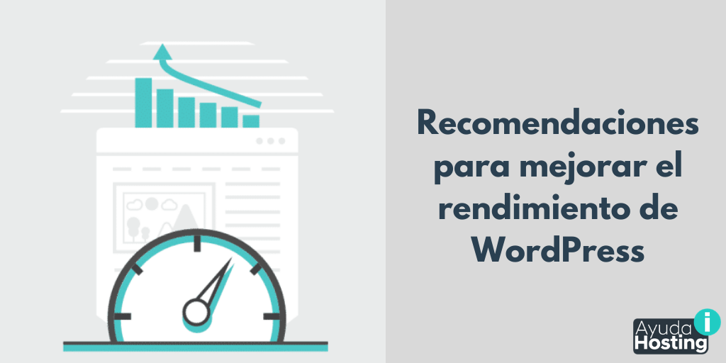 Recomendaciones para mejorar el rendimiento de WordPress