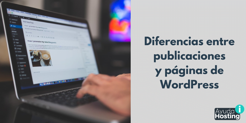 Diferencias entre publicaciones y páginas de WordPress