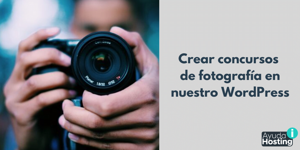 Crear concurso de fotografía en nuestro WordPress