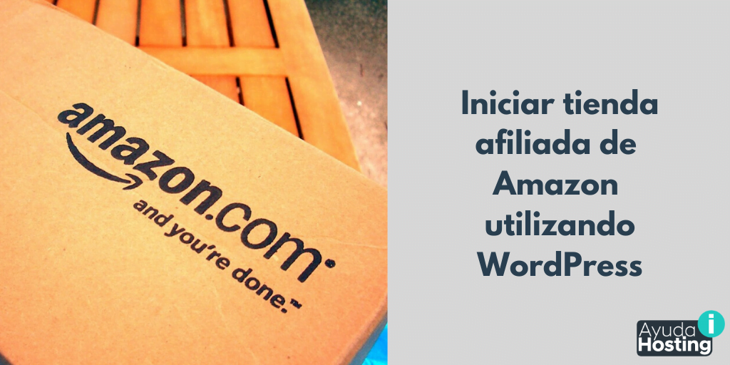 Cómo iniciar una tienda afiliada de Amazon utilizando WordPress