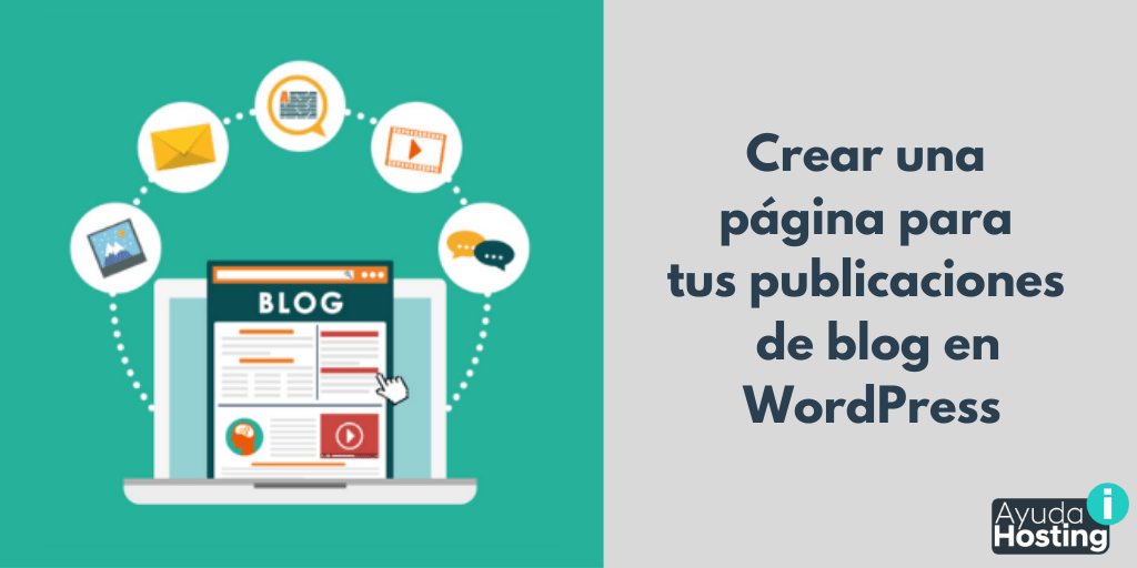 Cómo crear una página separada para tus publicaciones de blog en WordPress