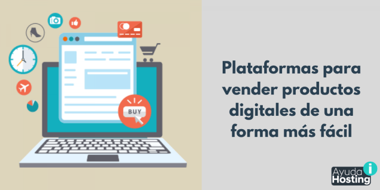 Plataformas Para Vender Productos Digitales De Una Forma Más Fácil 7936