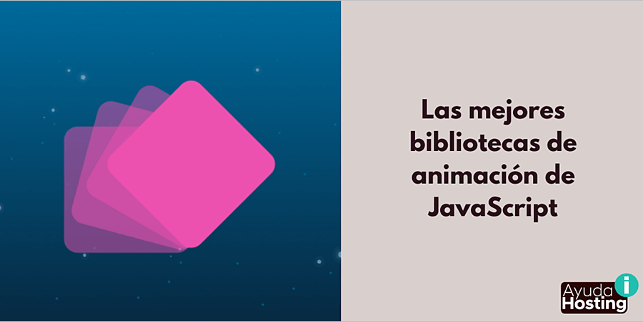 Las mejores bibliotecas de animación de JavaScript