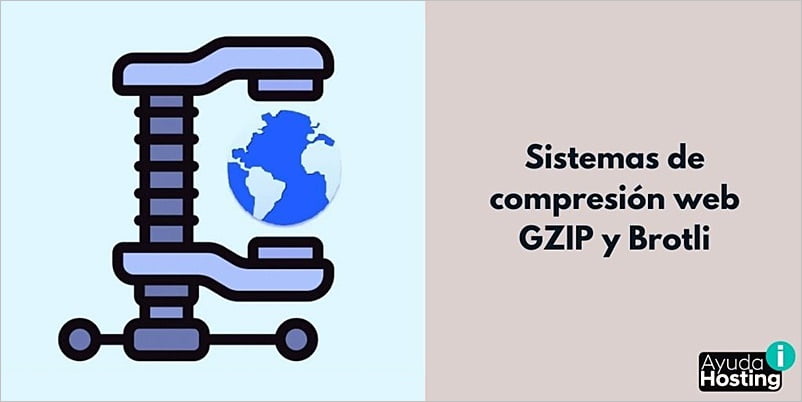 Sistemas de compresión web GZIP y Brotli