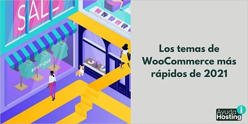 Los temas de WooCommerce más rápidos de 2021