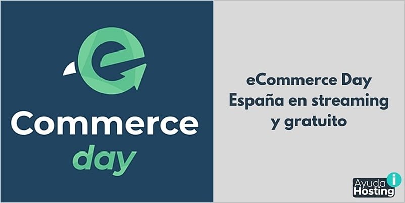 eCommerce Day España en streaming y gratuitoeCommerce Day España en streaming y gratuito