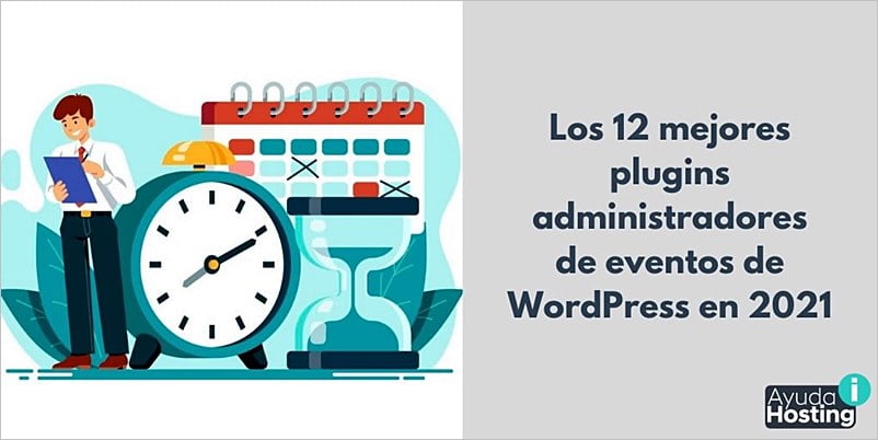 Los 12 mejores plugins administradores de eventos de WordPress