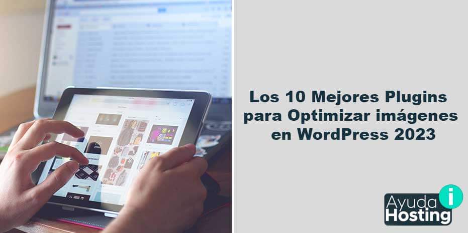 Los-10-Mejores-Plugins-para-Optimizar-imágenes-en-WordPress-en-2023